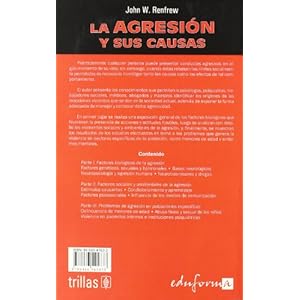 Agresion y sus causas, la