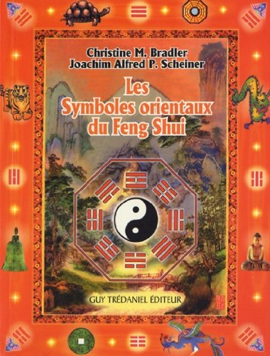 Les Symboles orientaux du Feng Shui en ligne Les Symboles orientaux du Feng Shui en ligne