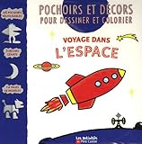 Image de Voyage dans l'espace : Pochoirs et décors pour dessiner et colorier
