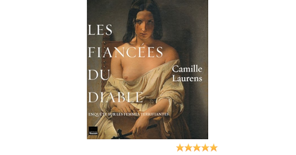 Amazon Fr Enquete Sur Sur Les Femmes Terrifiantes Laurens C Livres