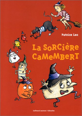 couverture de : La sorci&egrave;re Camembert