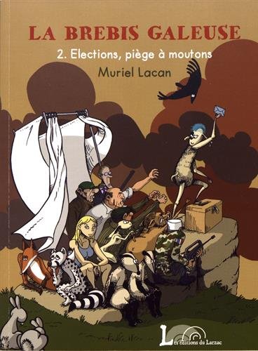 couverture de : La brebis galeuse  2. elections, piege a moutons