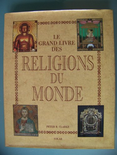 couverture de : Le grand livre des religions du monde