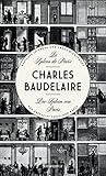 Le Spleen de Paris - Der Spleen von Paris: Herausgegeben und neu übersetzt von Simon Werle\nGedichte in Prosa und frühe Dichtungen by
