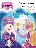 Une, deux, trois... Princesses - Le monstre des neiges - Tome 4