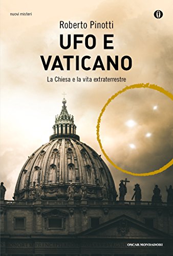 Ufo e Vaticano Ufo e Vaticano