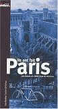 Image de Ils ont fait Paris : Une balade en mille lieux de mémoire