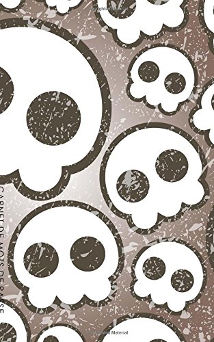 Carnet de Mots de Passe: A5 - 98 Pages - 032 - Tetes de mort vintage francais