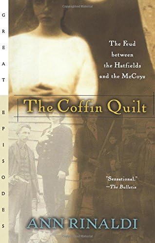 The Coffin Quilt: The Feud Between the Hatfields and the McCoys (Great Episodes) (Great Episodes (Paperback))