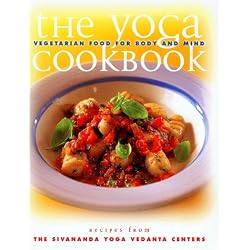 [ [ [ The Yoga Cookbook: Vegetarian Food for Body and Mind[ THE YOGA COOKBOOK: VEGETARIAN FOOD FOR BODY AND MIND ] By Sivananda Yoga Center ( Author )Mar-29-1999 Paperback