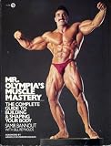 Image de Mr. Olympia's Muscle Mastery: The Complete Guide to Building and Shaping Your Body