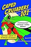 Image de Caped Crusaders 101: Composition Through Comic Books