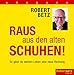 Produktbild Raus aus den alten Schuhen (Hörbuch): Dem Leben eine neue Richtung geben