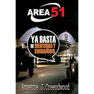 ÁREA 51_YA BASTA DE MENTIRAS Y ENGAÑOS