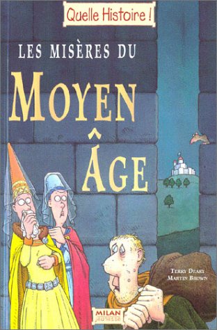 couverture de : Les mis&egrave;res du Moyen &acirc;ge