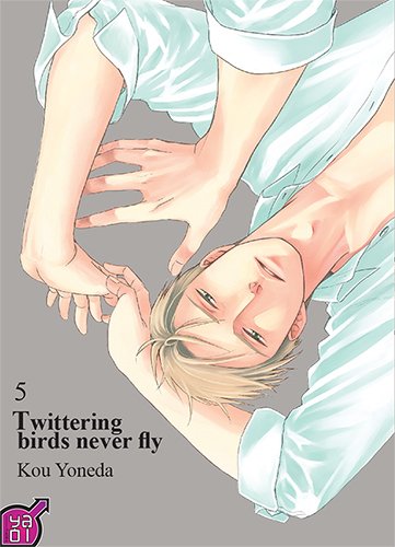 Twittering birds never fly — Tome 5
