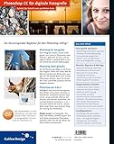 Image de Photoshop CC für digitale Fotografie: Schritt für Schritt zum perfekten Foto, auch für
