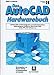 Produktbild Das AutoCAD Hardwarebuch. Optimaler Aufbau und ideale Konfiguration von AutoCAD. Arbeitsstationen, Speichermanagement, Grafikkarten, Platten, Printer u.v.m