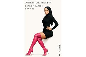 Oriental Bimbo: Bimbofikation Band 15