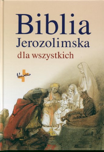 Biblia Jerozolimska Dla Wszystkich Pdf Download - 