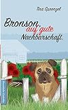 Cover zum Buch Bronson, auf gute Nachbarschaft