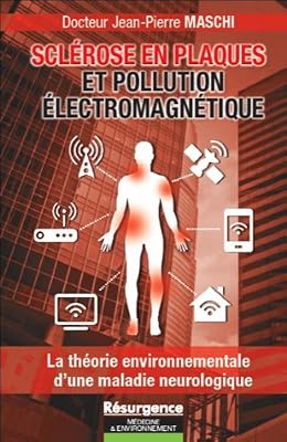 M PIETTEUR Sclérose en plaques et pollution électromagnétique
