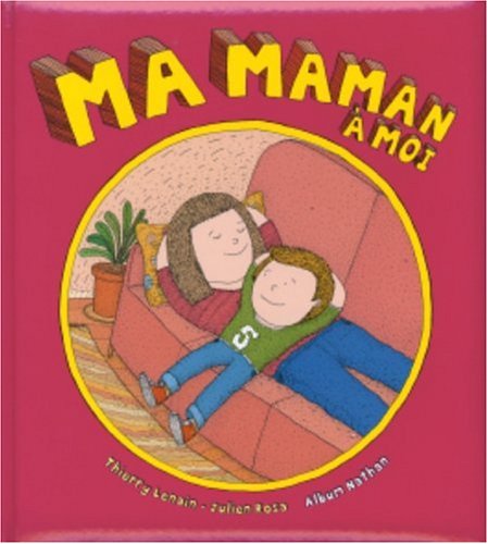 couverture de : Ma maman &agrave; moi