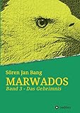 Cover zum Buch MARWADOS: Das Geheimnis