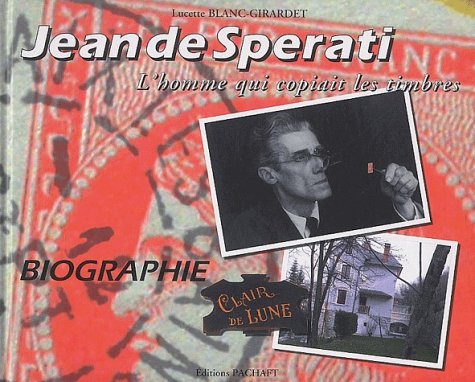 Download Jean de Sperati : L'homme qui copiait les timbres Download Jean de Sperati : L'homme qui copiait les timbres
