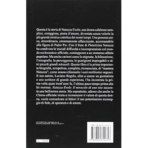 Natuzza Evolo. Il miracolo di una vita