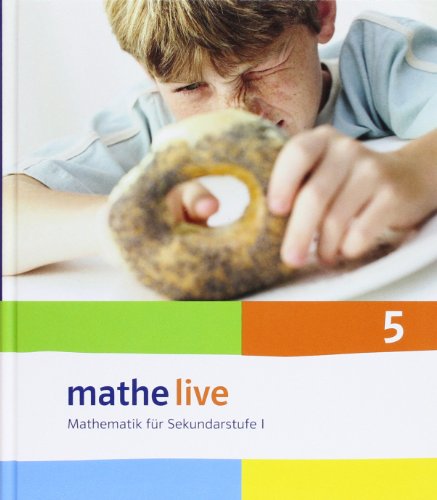 mathe live 5: Schülerbuch Klasse 5 (mathe live. Bundesausgabe ab 2006)