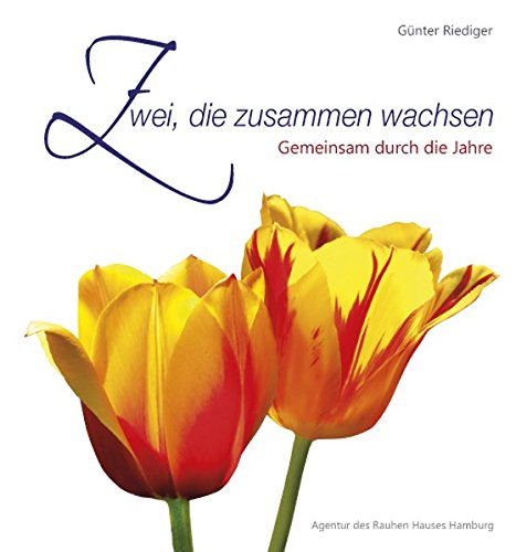 Download Zwei, die zusammen wachsen: Gemeinsam durch die Jahre