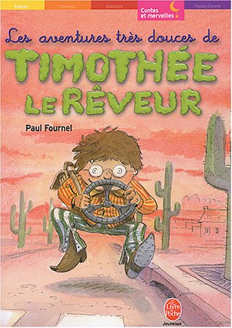 Les Aventures très douces de Timothée le rêveur