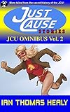 Image de JCU Omnibus, Vol. 2 (Just Cause Universe Book 8) (English Edition)