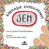 Karmaşık Duygularınla Sen