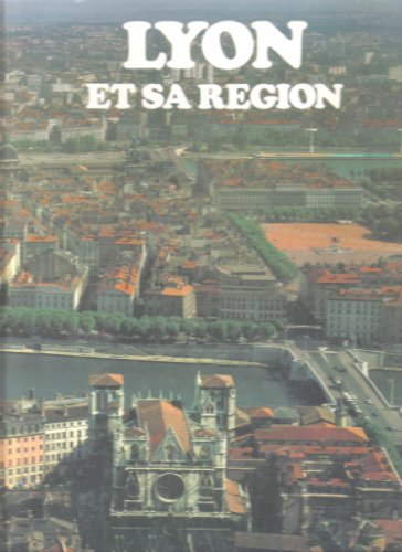 couverture de : Lyon et sa r&eacute;gion