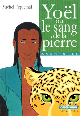 couverture de : Yo&euml;l ou Le sang de la pierre
