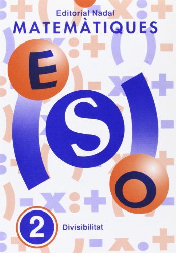 QUADERN 2 DIVISIBILITAT ESO CATALAN NADMAT0ES (EsoMatematiques Quad)