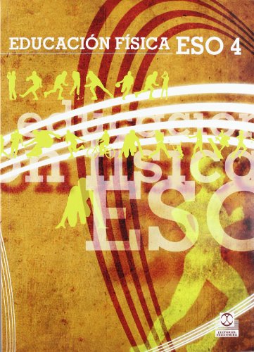 Educación física ESO4 Libro de texto (Color) (Educación Física / Pedagogía / Juegos)