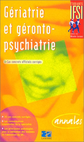 Gériatrie et gérontopsychiatrie : cas concrets officiels corrigés