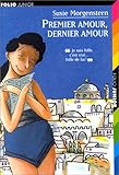 PREMIER AMOUR, DERNIER AMOUR