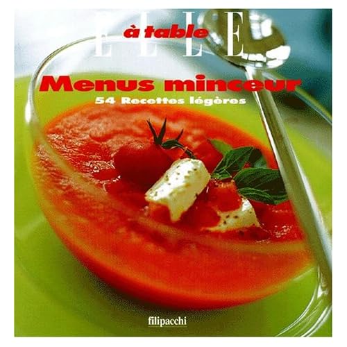 Menus minceur. 54 recettes légères