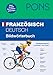 PONS Bildwörterbuch Französisch: Deutsch/Französisch by 