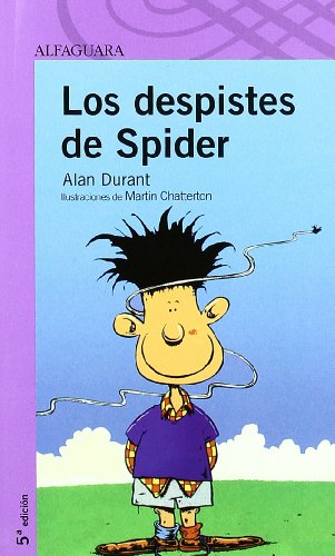 LOS DESPISTES DE SPIDER (Proxima Parada 8 Años)