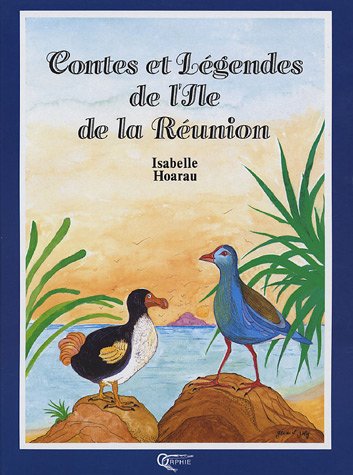 couverture de : Contes et l&eacute;gendes de l'&icirc;le de la R&eacute;union