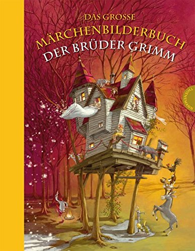 Download <br /><br />Das große Märchenbilderbuch der Brüder Grimm Download Das große Märchenbilderbuch der Brüder Grimm