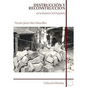 La Guerra Civil Española y la destruccion por bandos