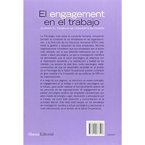 El "engagement" en el trabajo : cuando el trabajo se convierte en pasión (Alianza Ensayo)
