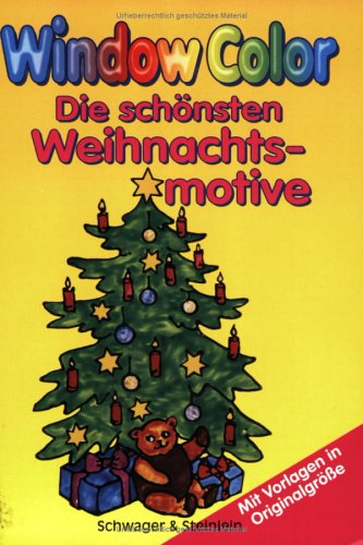 Die schönsten Weihnachtsmotive. Window Color : Amazon.de: Bücher