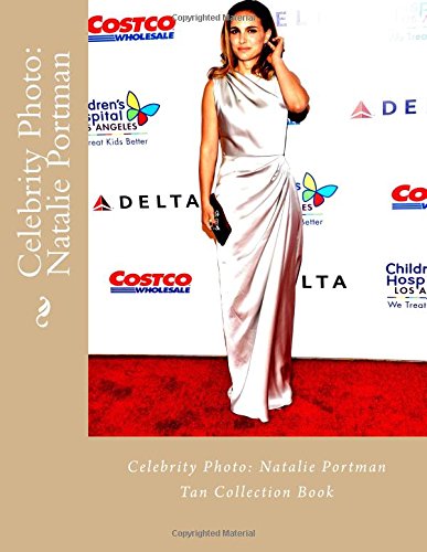 Preisvergleich Produktbild Celebrity Photo: Natalie Portman: Tan Collection Book
